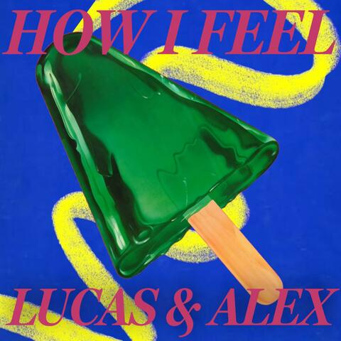 HOW I FEEL (Radio Edit)