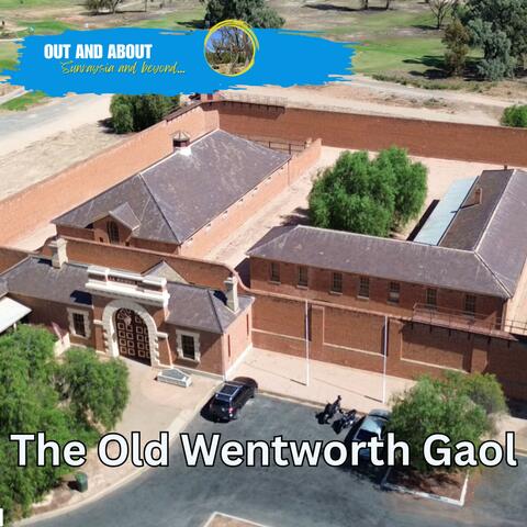 The Old Wentworth Gaol
