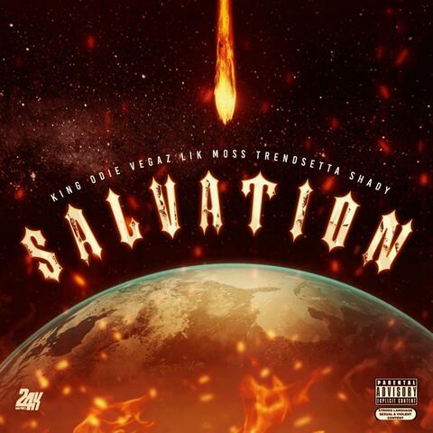 Salvation (feat. Lik Moss, Vegaz Navada & King Odie)