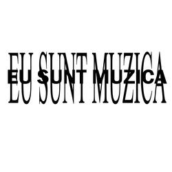 EU SUNT MUZICA