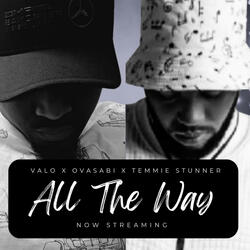 All The Way (feat. Ovasabi & Temmie Stunner)