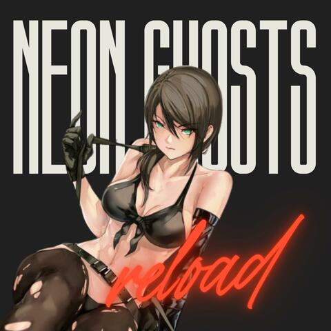Neon Ghosts