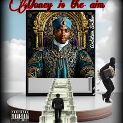 Money is The Aim