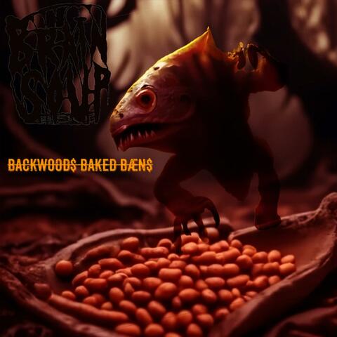 BACKWOOD$ BAKED BÆN$