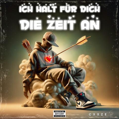 Ich halt für dich die Zeit an