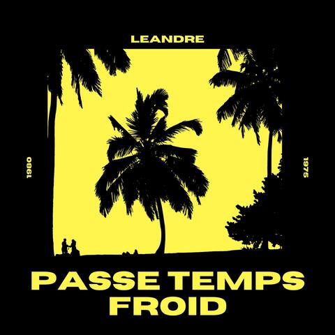 PASSE TEMPS FROID