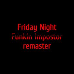 Friday Night Funkin & Impostor remaster (feat. Funky Party Music)