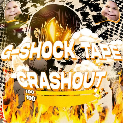 G-SHOCK: CRASHOUT-TAPE