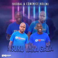 Nsuku yaka Gaza (feat. Dj Fredbal)