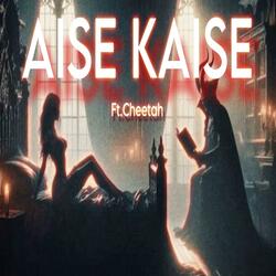 Aise Kaise