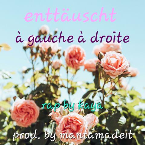 enttäuscht (à gauche à droite)