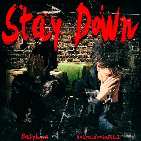 staying down (feat. 1luhkqm)