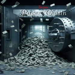 Paper Chasin