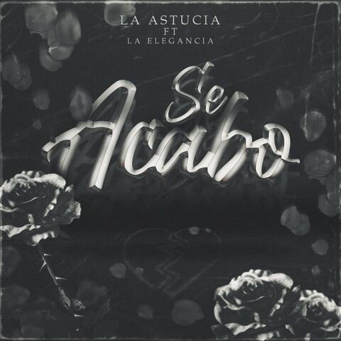 Se acabo (feat. La Elegancia De Tijuana)