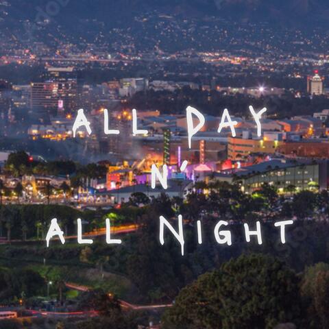 All Day N' All Night (feat. Wakes)