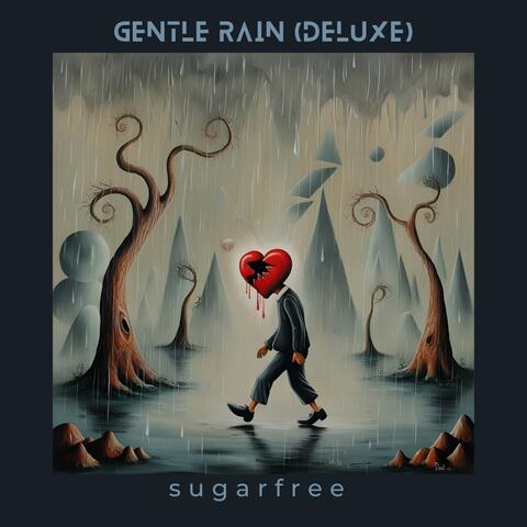 Gentle Rain (Deluxe)