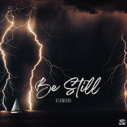 Be Still