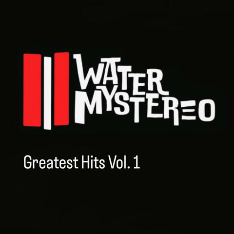 Greatest Hits, Vol. 1