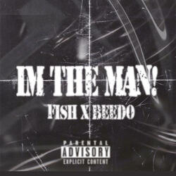Im the Man! (feat. Bty beedo)