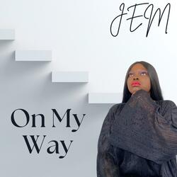 On My Way