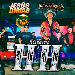 Somos HH (feat. Jesus Dimas)