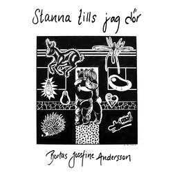 Stanna tills jag dör