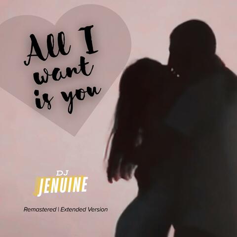 All I Want Is You (Remastered)