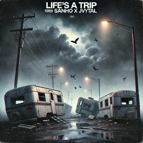 Lifes a Trip (feat. JVYTAL)