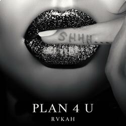 Plan 4 U