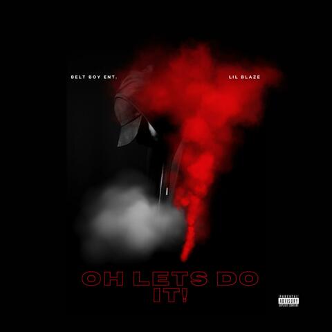 Oh Lets Do It (Freestyle)