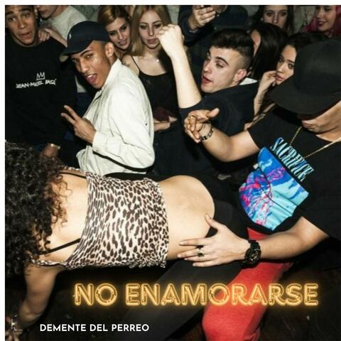 NO ENAMORARSE