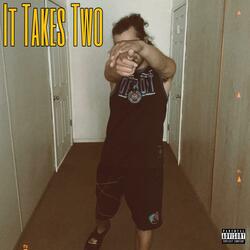 It Takes Two