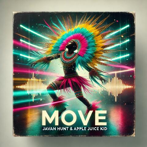 Move (feat. Apple Juice Kid)
