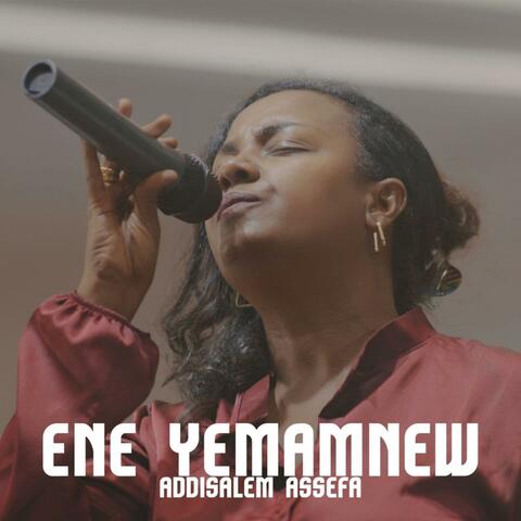 ene yemamnew