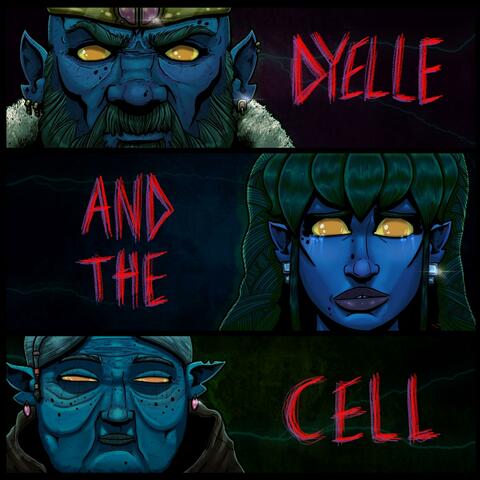 Dyelle and the Cell
