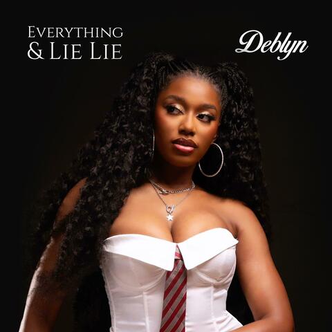Everything / Lie lie