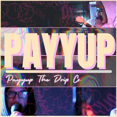 Payyup (Radio Edit)