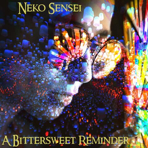 A Bittersweet Reminder