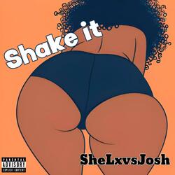 Shake It