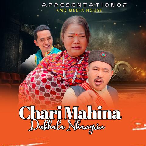 Chari Mahina Dukhala