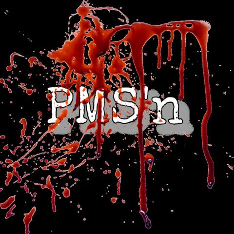 PMS'n (feat. Shoelilfif)