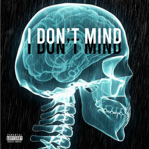 I Don't Mind