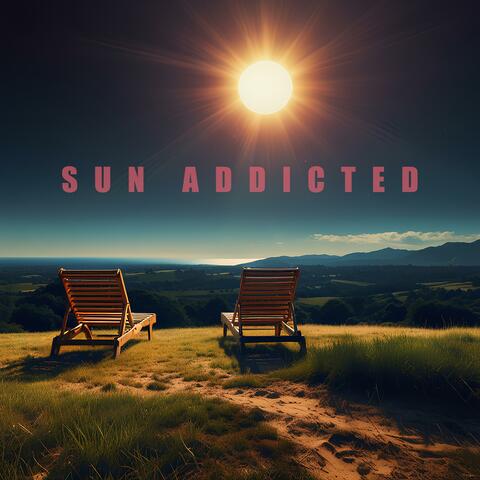 Sun Addicted