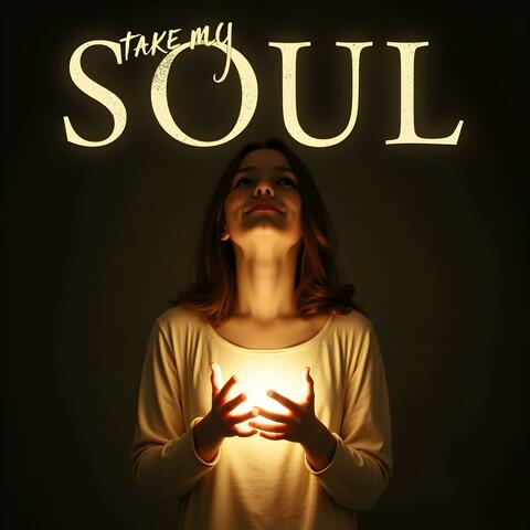 Take my Soul