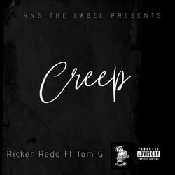 Creep (feat. Tom G)