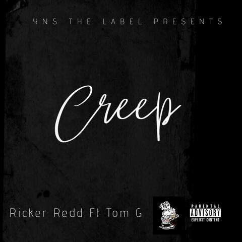 Creep (feat. Tom G)