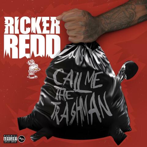 Call Me The TrashMan