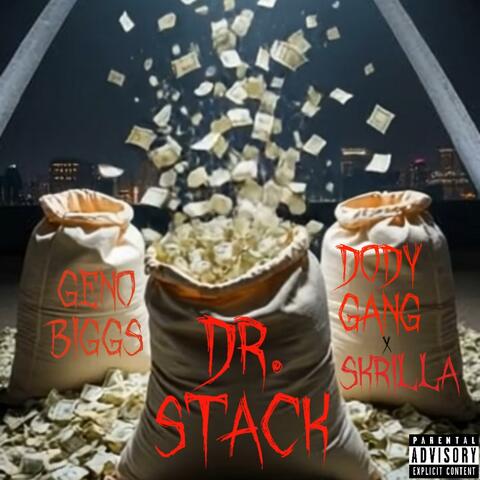 Dr. Stack (feat. Skrilla)