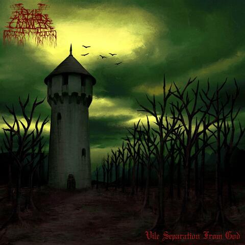 Vile Separation From God