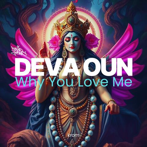 Krom Records Presents: DEVA OUN (WhyYou Love Me) ហេតុអ្វីបានជាអ្នកស្រឡាញ់ខ្ញុំ